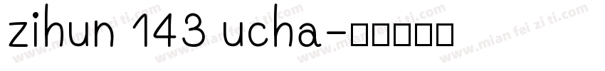 zihun 143 ucha字体转换